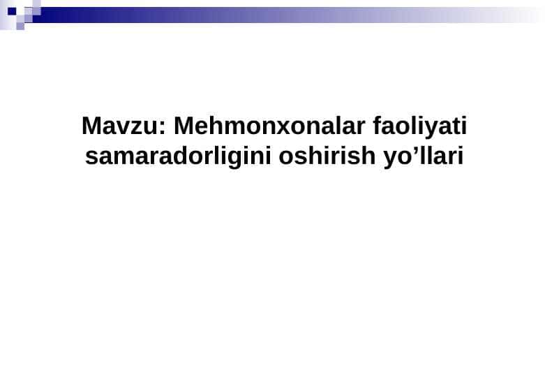 Mehmonxonalar faoliyati samaradorligini oshirish yo’llari