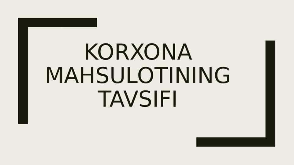 Korxona mahsulotining tavsifi
