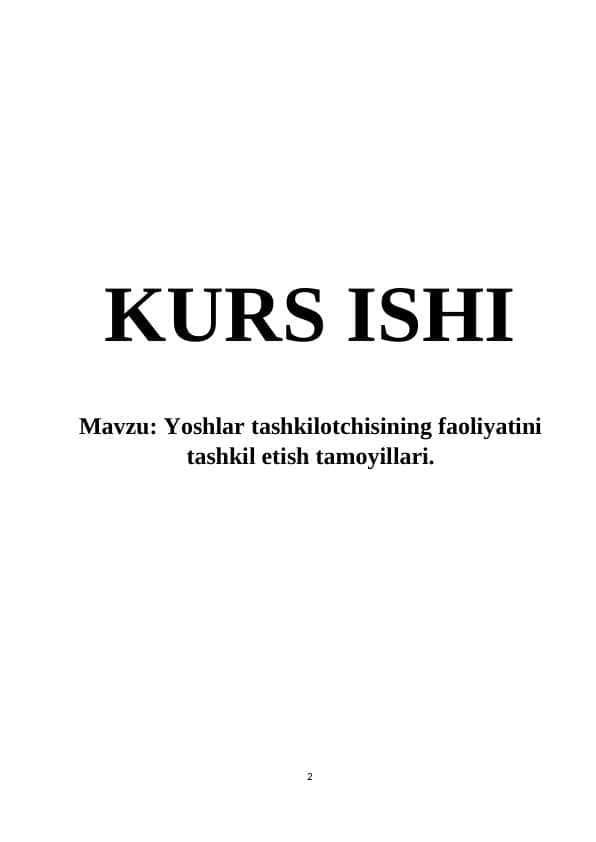 Yoshlar tashkilotchisining faoliyatini tashkil etish tamoyillari.