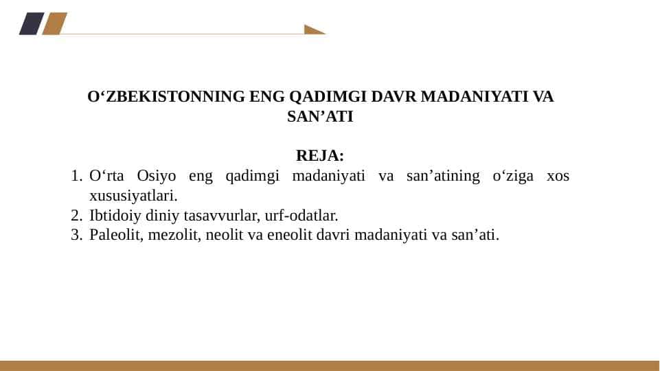 O‘ZBEKISTONNING ENG QADIMGI DAVR MADANIYATI VA SAN’ATI