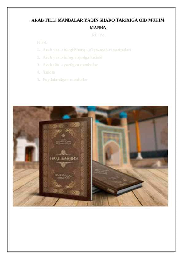 Arab tilli manbalar Yaqin Sharq tarixiga oid muhim manba