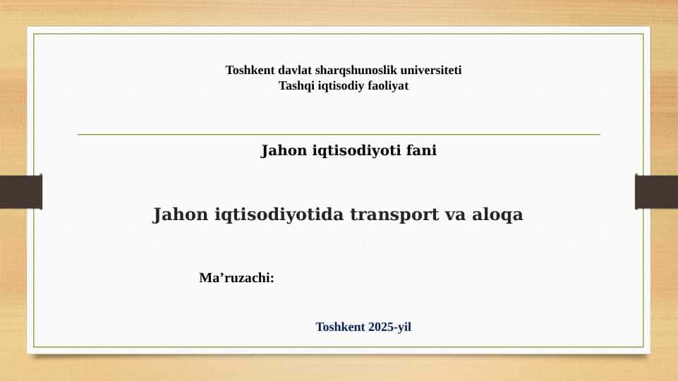 Jahon iqtisodiyotida transport va aloqa