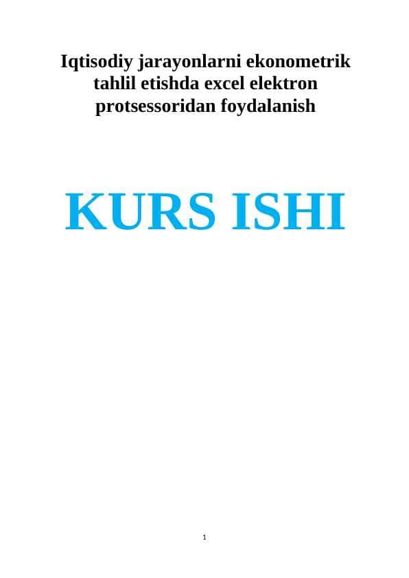 Iqtisodiy jarayonlarni ekonometrik tahlil etishda excel elektron protsessoridan foydalanish