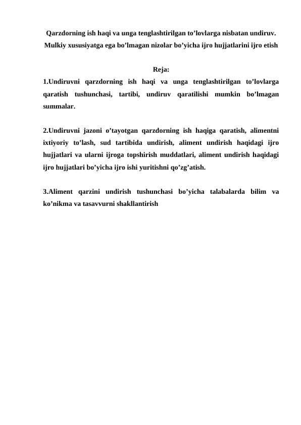Qarzdorning ish haqi va unga tenglashtirilgan to’lovlarga nisbatan undiruv