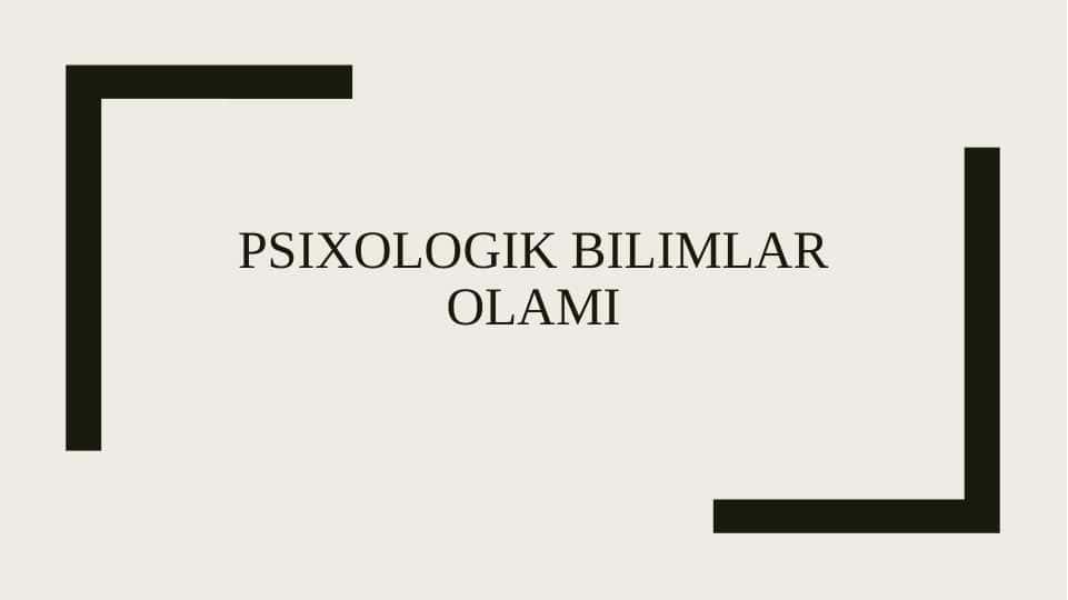 Psixologik bilimlar olami