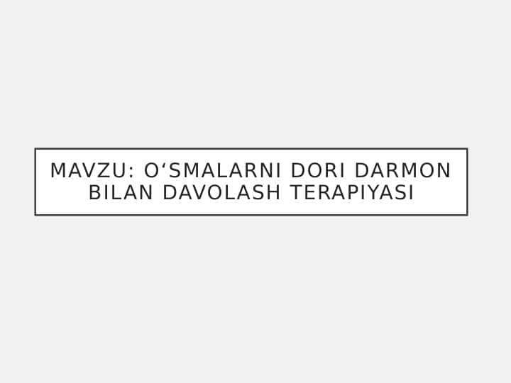Oʻsmalarni dori darmon bilan davolash terapiyasi