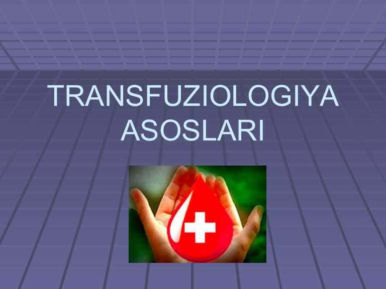 Transfuziologiya asoslari
