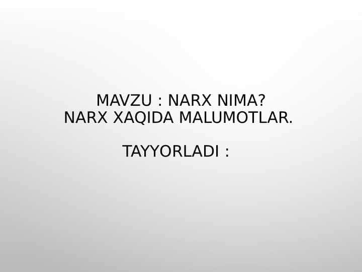 Narx nima? Narx xaqida malumotlar.