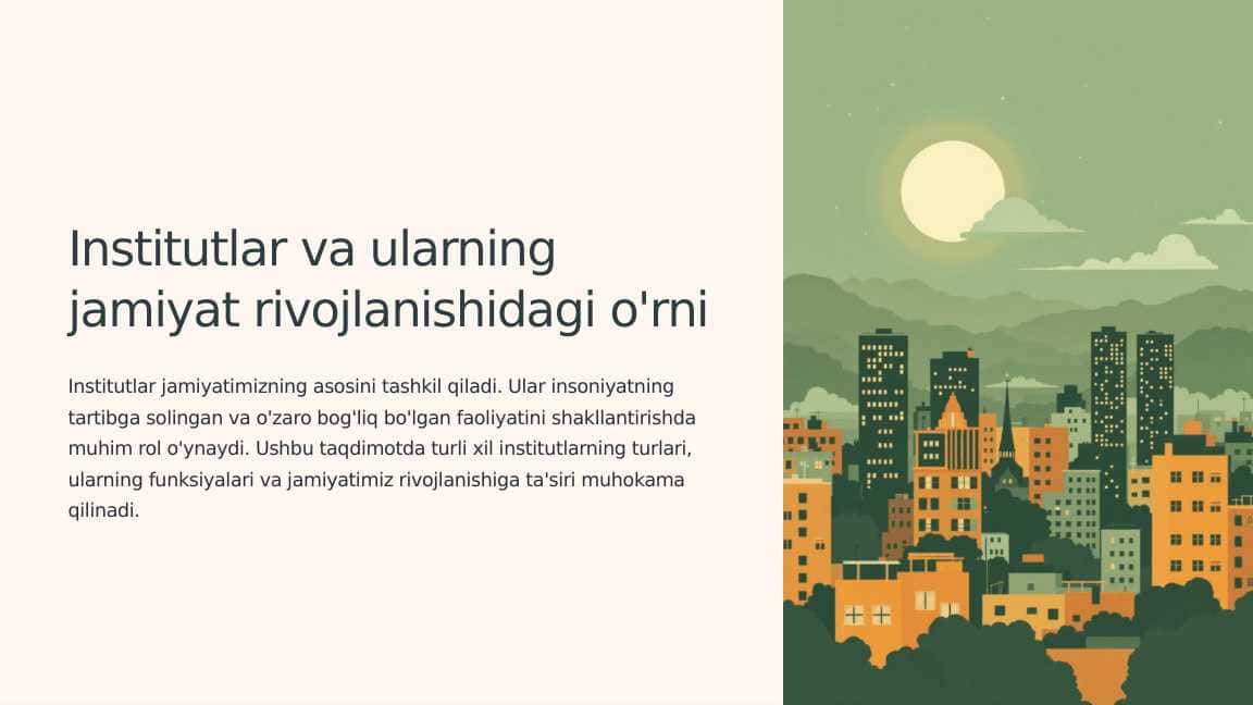 Institutlar va ularning jamiyat rivojlanishidagi o'rni