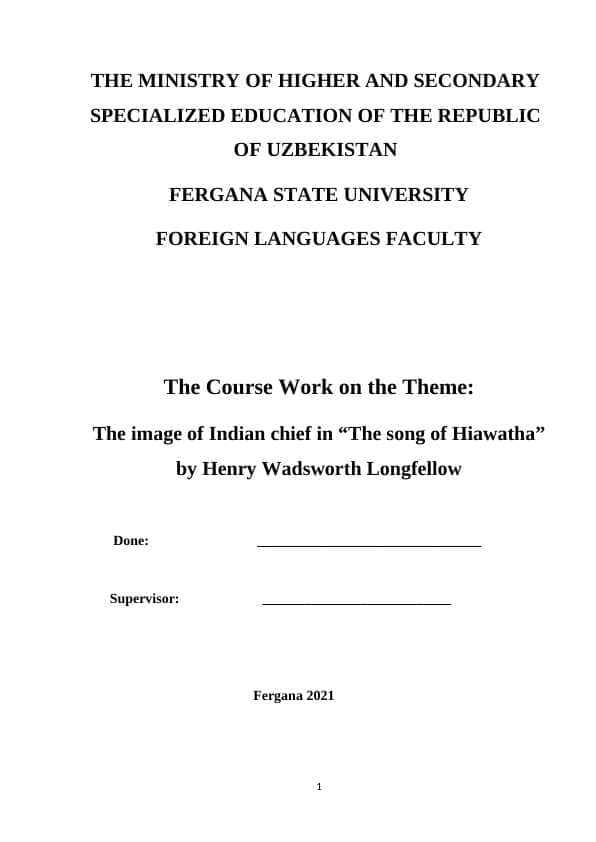 The image of Indian chief in “The song of Hiawatha” by Henry Wadsworth Longfellow