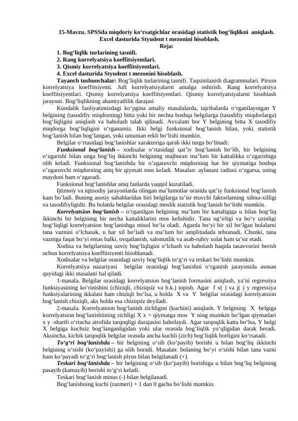 . SPSSda miqdoriy ko‘rsatgichlar orasidagi statistik bog‘liqlikni aniqlash. Excel dasturida Styudent t mezonini hisoblash