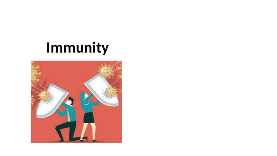 Immunity