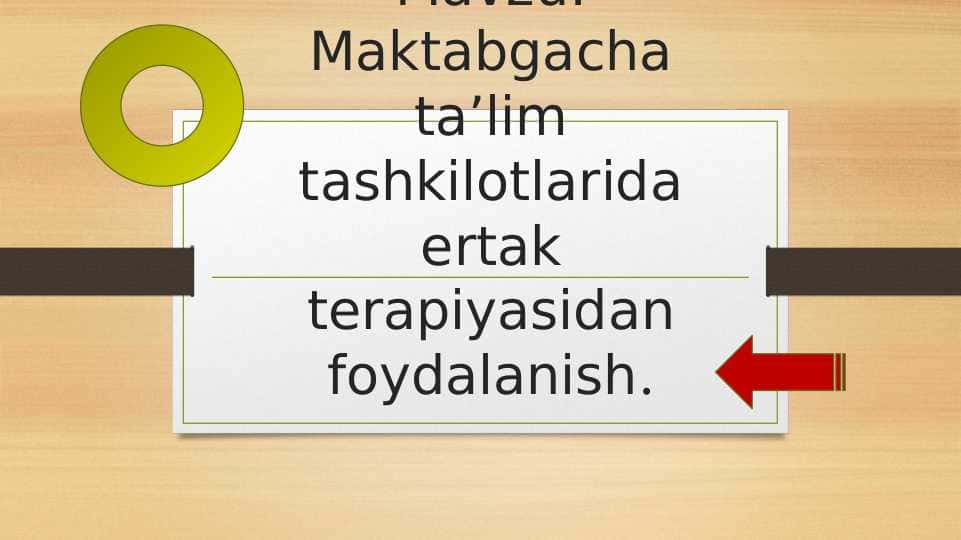 Maktabgacha ta’lim tashkilotlarida ertak terapiyasidan foydalanish.