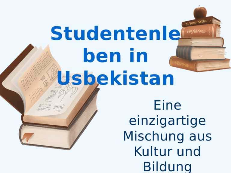 Studentleben in Usbekistan