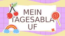 Mein Tagesablauf
