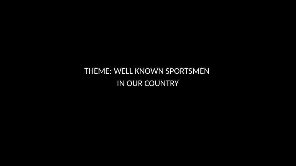 WELL KNOWN SPORTSMEN IN OUR COUNTRY
