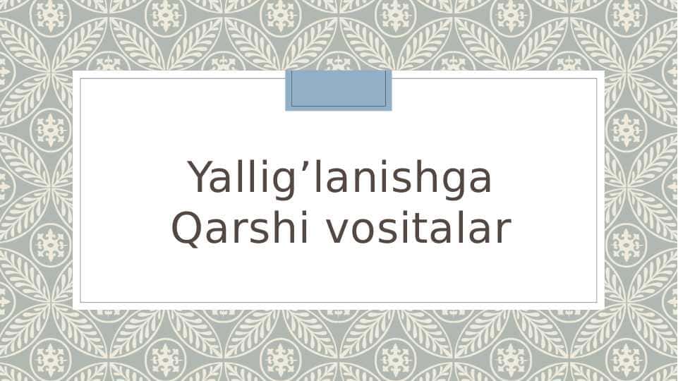 Yallig’lanishga Qarshi vositalar