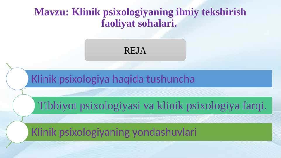 Klinik psixologiyaning ilmiy tekshirish faoliyat sohalari. 20.pptx