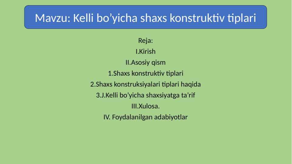 J.Kelli bo’yicha shaxs konstruktiv tiplari 20.pptx