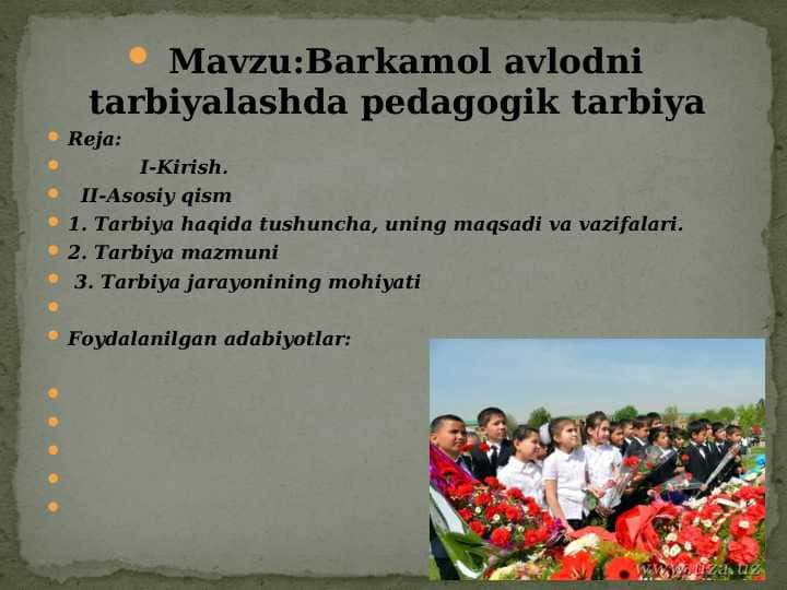 Barkamol avlodni tarbiyalashda pedagogik tarbiya