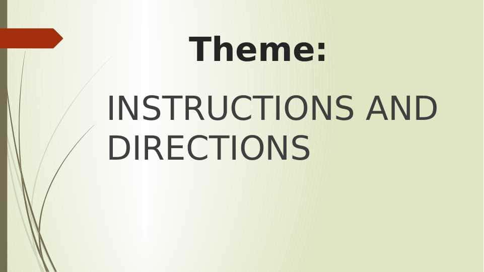 INSTRUCTIONS AND DIRECTIONS