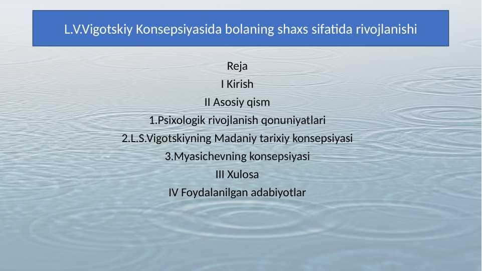L.V.Vigotskiy Konsepsiyasida bolaning shaxs sifatida rivojlanishi 20.pptx