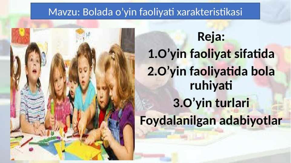 Bolada o’yin faoliyati xarakteristikasi.pptx