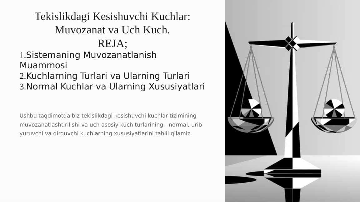 Tekislikdagi Kesishuvchi Kuchlar: Muvozanat va Uch Kuch.