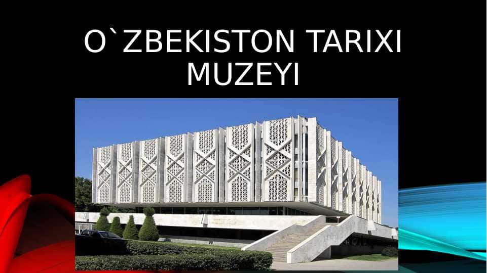 o`zbekiston tarixi muzeyi