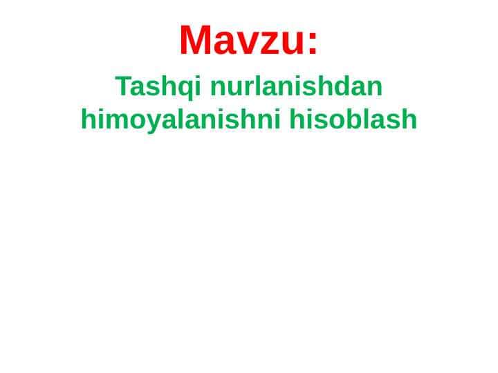 Tashqi nurlanishdan himoyalanishni hisoblash