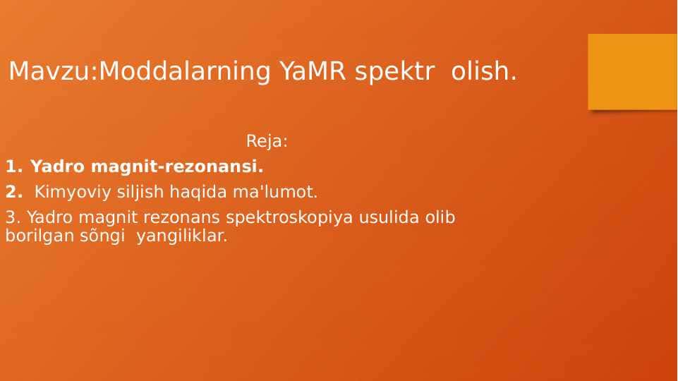 Moddalarning YaMR spektr olish