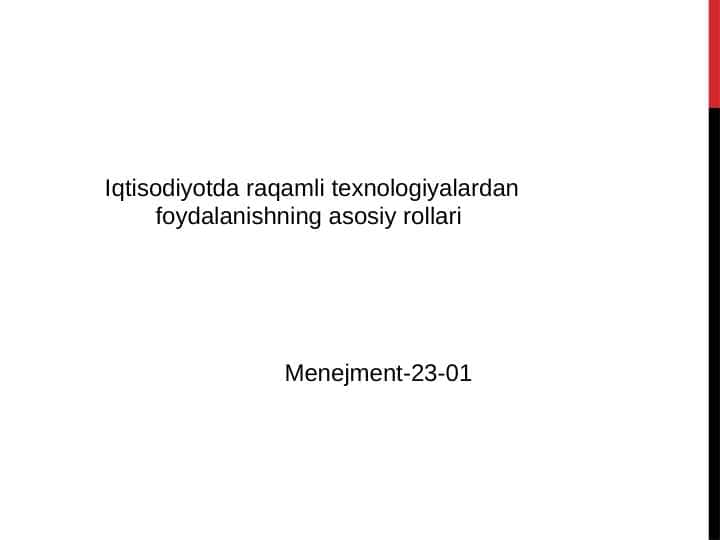 Iqtisodiyotda raqamli texnologiyalardan foydalanishning asosiy rollari