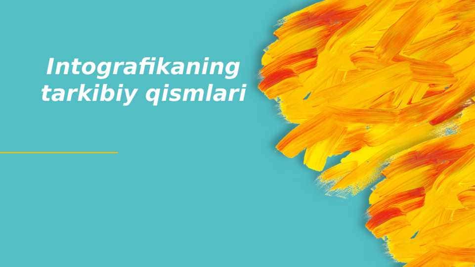 Intografikaning tarkibiy qismlari