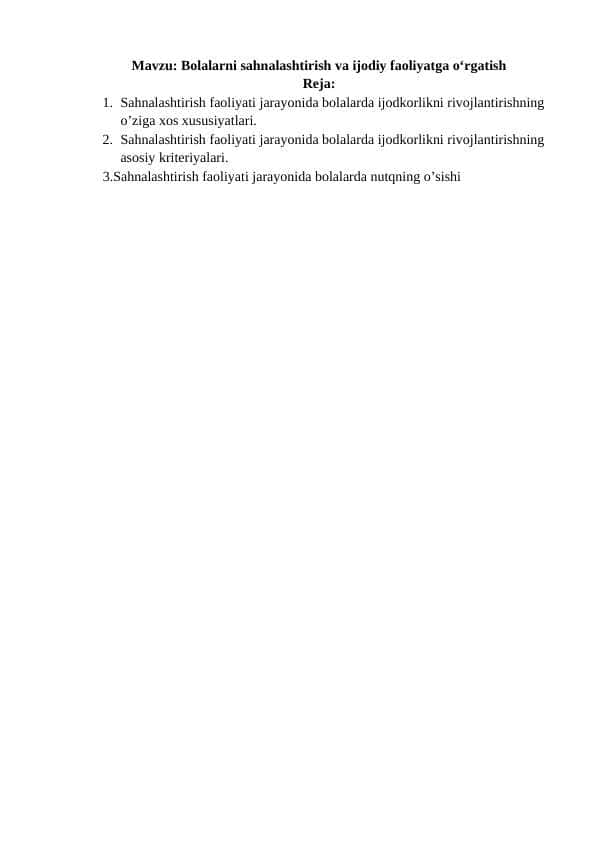 Bolalarni sahnalashtirish va ijodiy faoliyatga oʻrgatish