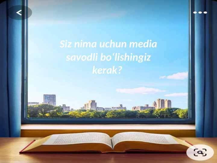 Siz nima uchun media savodli boʻlishingiz kerak