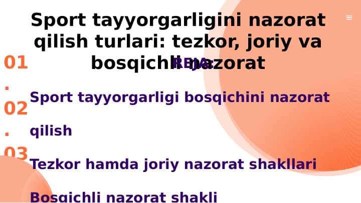 Sport tayyorgarligini nazorat qilish turlari: tezkor, joriy va bosqichli nazorat