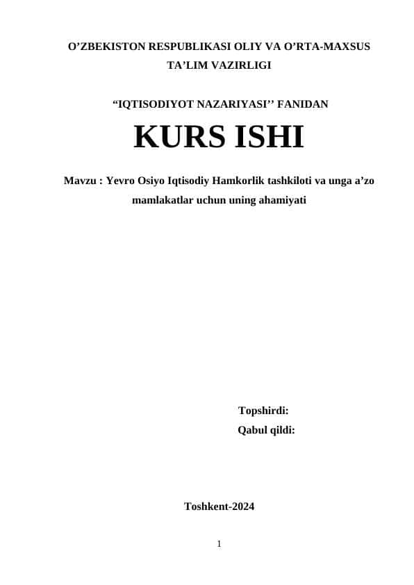 : Yevro Osiyo Iqtisodiy Hamkorlik tashkiloti va unga a’zo mamlakatlar uchun uning ahamiyati
