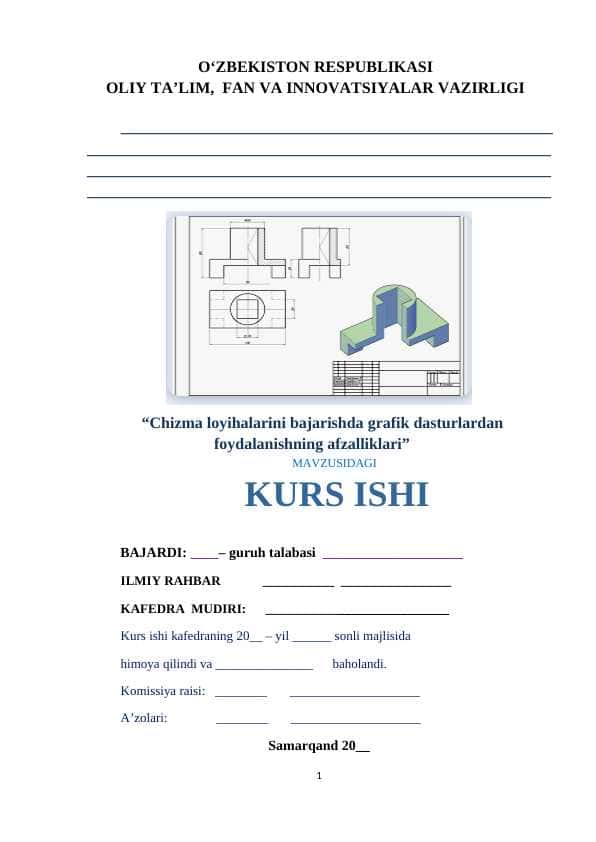 Chizma loyihalarini bajarishda grafik dasturlardan foydalanishning afzalliklari