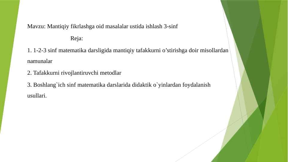 Mantiqiy fikrlashga oid masalalar ustida ishlash 3-sinf