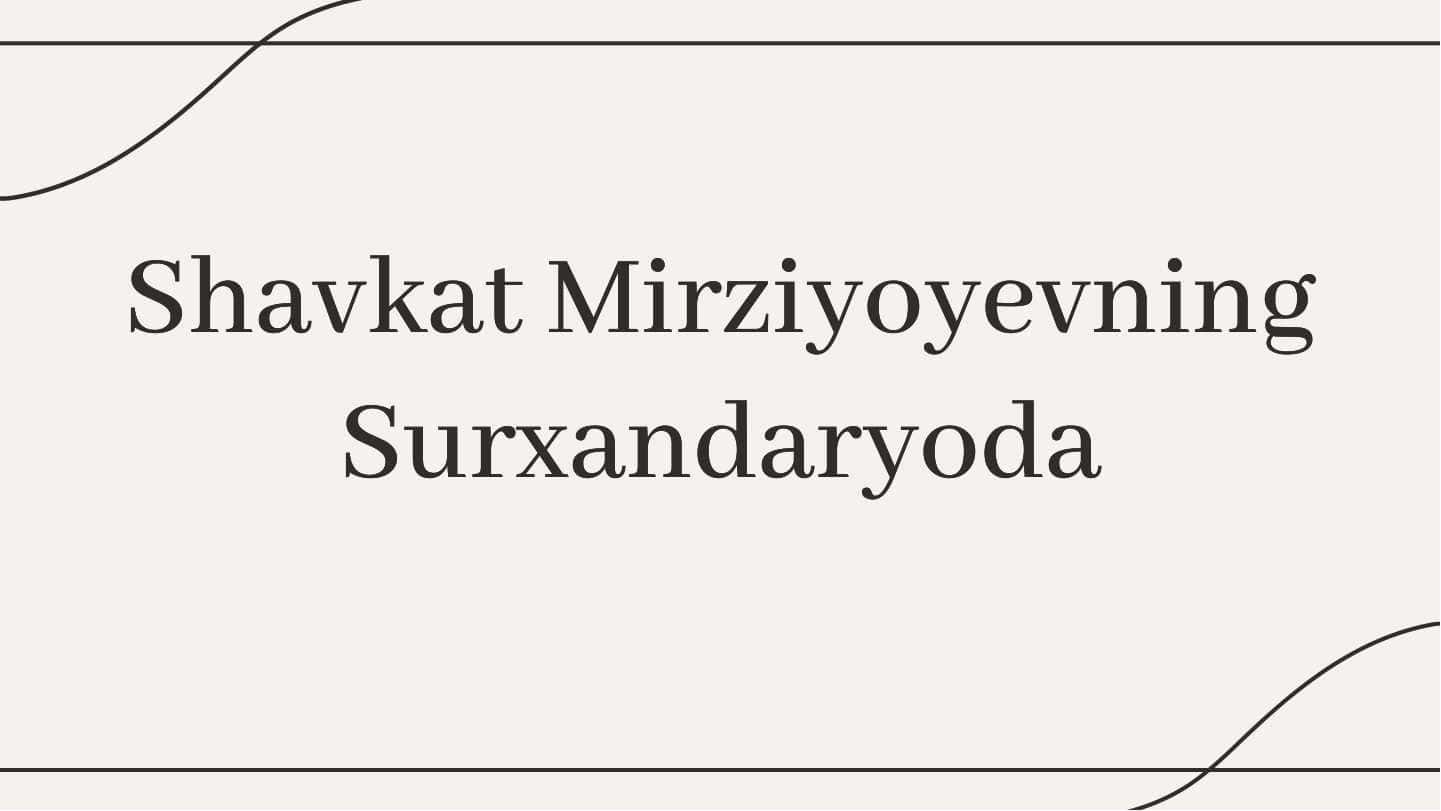 Shavkat Mirziyoyev Surxondaryo viloyatida