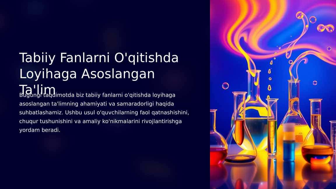 Tabiiy Fanlarni O'qitishda Loyihaga Asoslangan Ta'lim