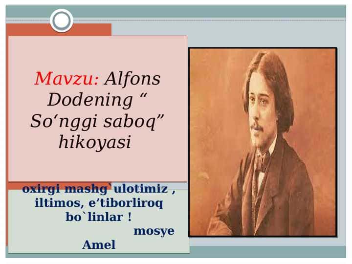 Alfons Dodening “ So‘nggi saboq” hikoyasi
