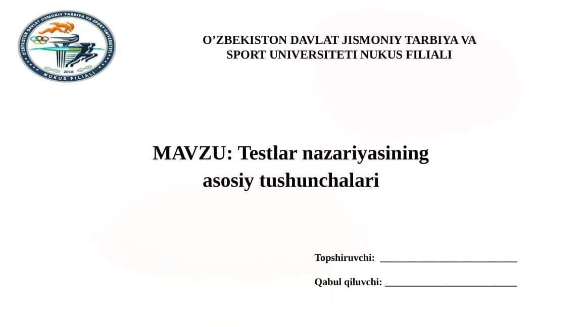 Testlar nazariyasining asosiy tushunchalari