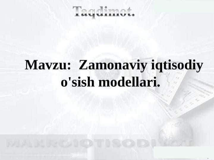 Zamonaviy iqtisodiy o'sish modellari.
