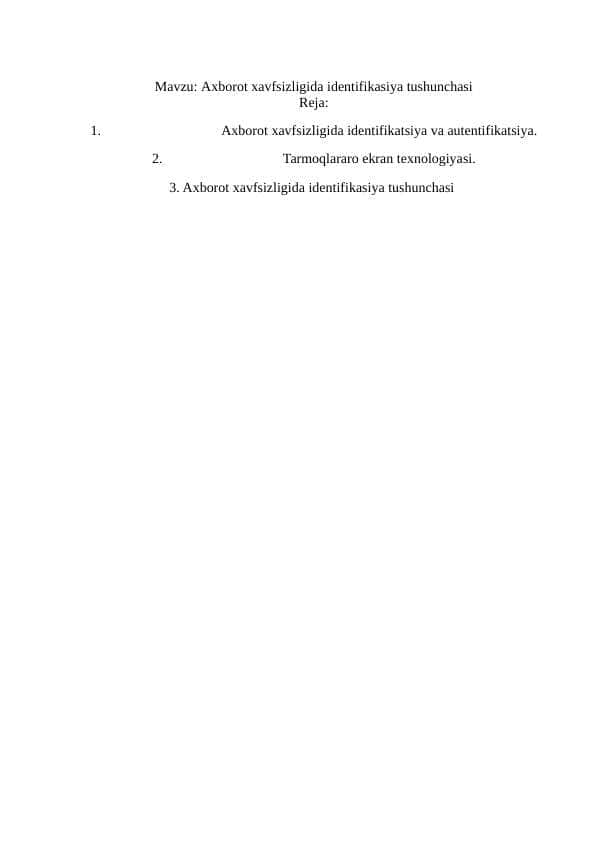 Axborot xavfsizligida identifikasiya tushunchasi