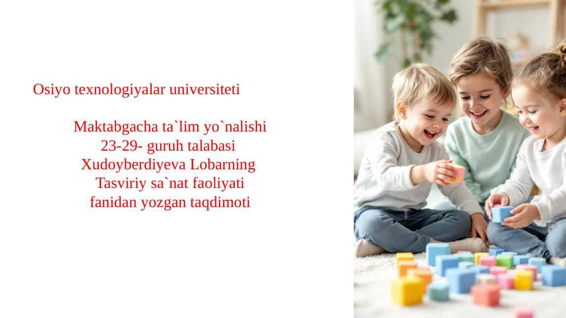 Oyin orqali ijodiy faoliyatni rivojlantirish