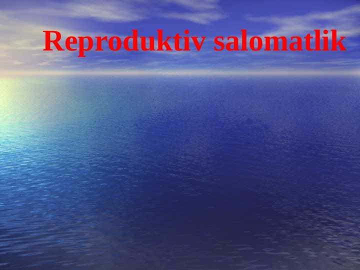 Reproduktiv salomatlik