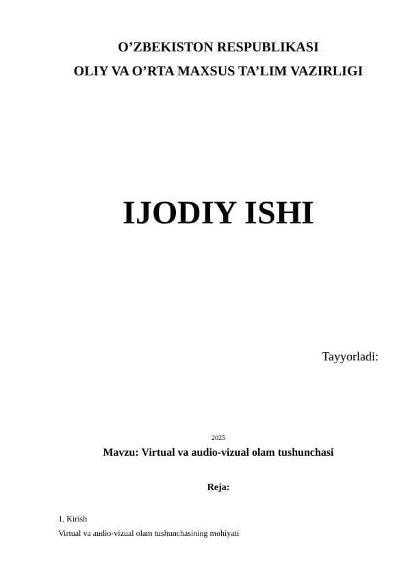 Virtual va audio-vizual olam tushunchasi