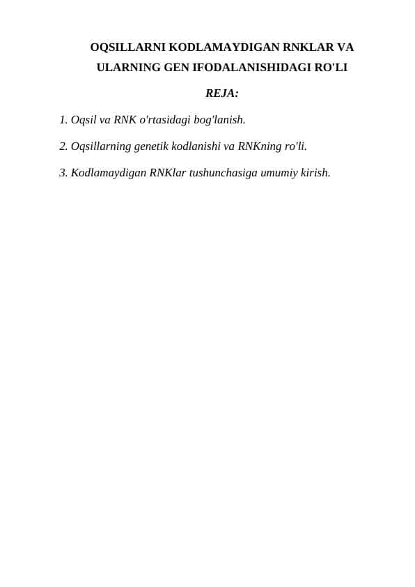 OQSILLARNI KODLAMAYDIGAN RNKLAR VA ULARNING GEN IFODALANISHIDAGI RO'LI 2