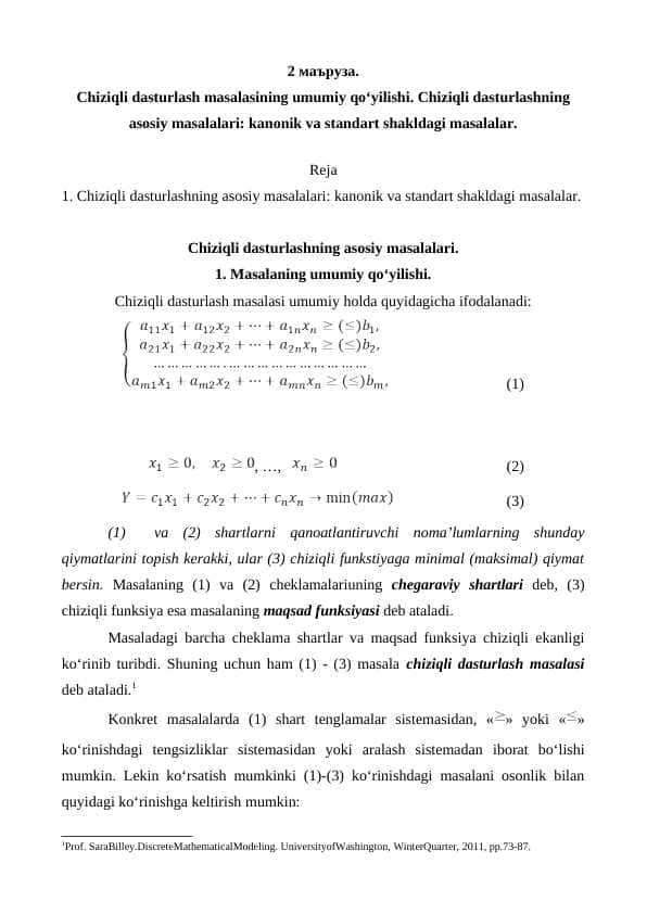 Chiziqli dasturlash masalasining umumiy qo‘yilishi. Chiziqli dasturlashning asosiy masalalari, kanonik va standart shakldagi masalalar.